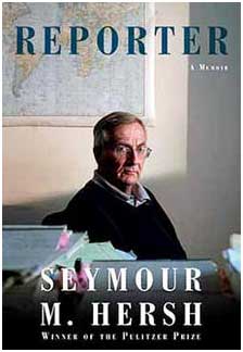 Seymour Hersh: ζωή ενός "Reporter"
